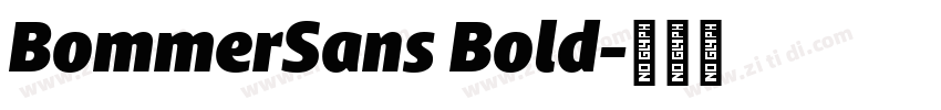 BommerSans Bold字体转换 BommerSans Bold字体转换